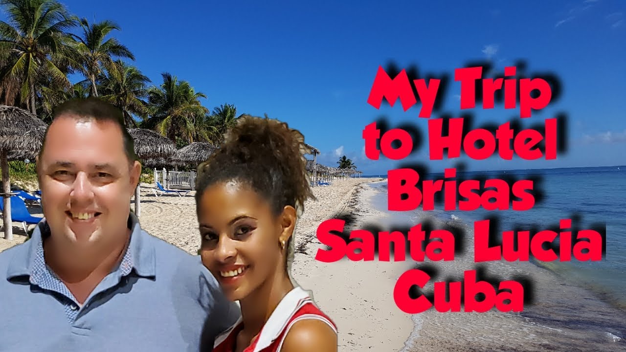 My Trip To Hotel Brisas Santa Lucia