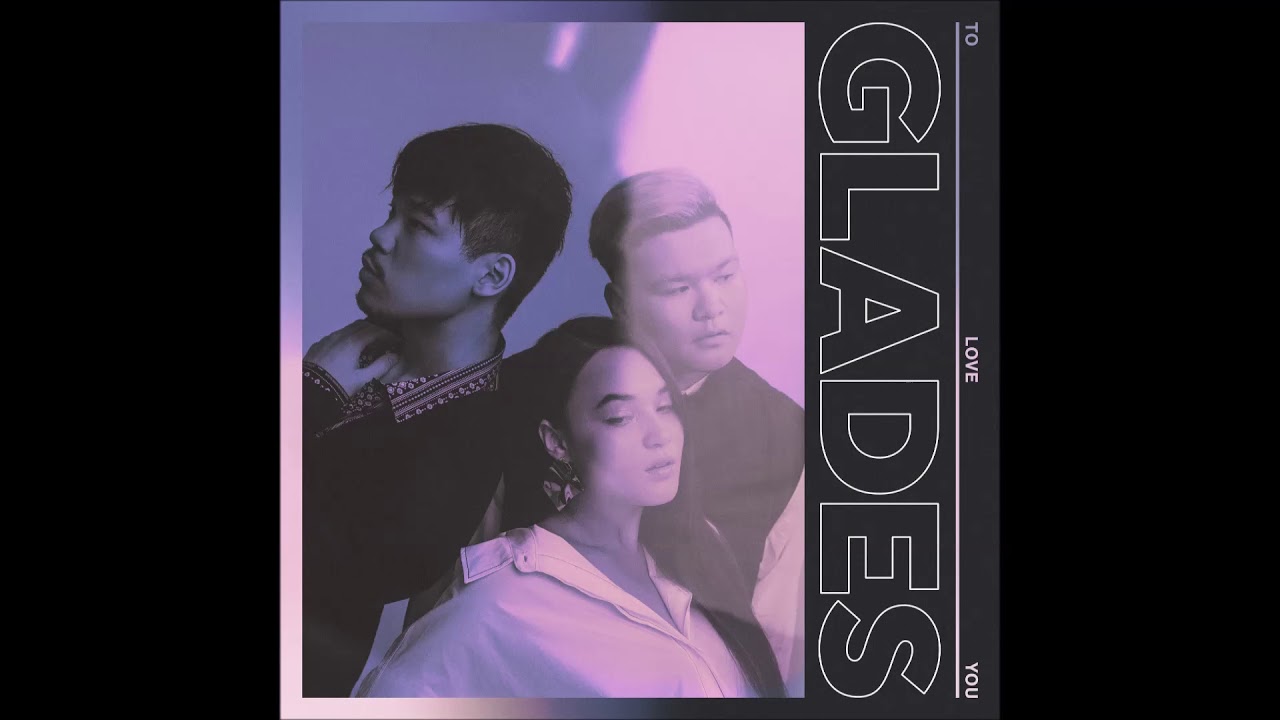 Glades - Better Love (Official Audio)