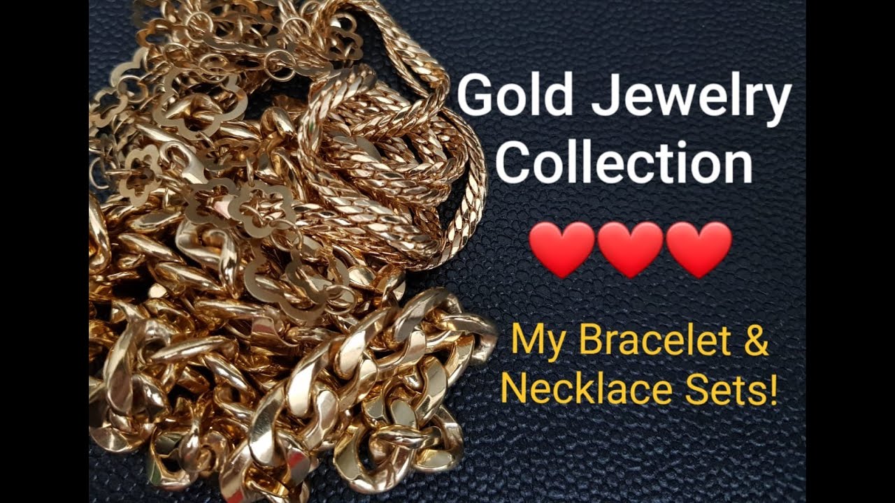 Gold Jewelry Collection - My Bracelet and Necklace Sets!