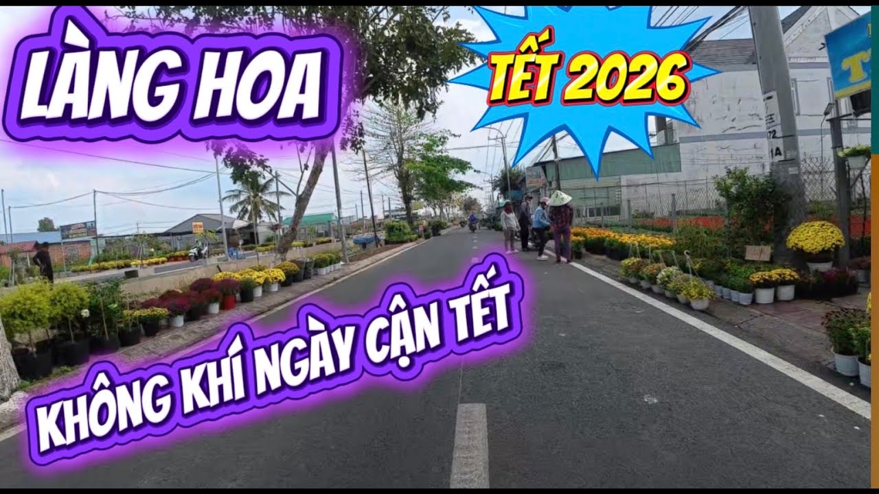 Không Khí Làng Hoa Sa Đéc Tết 2026