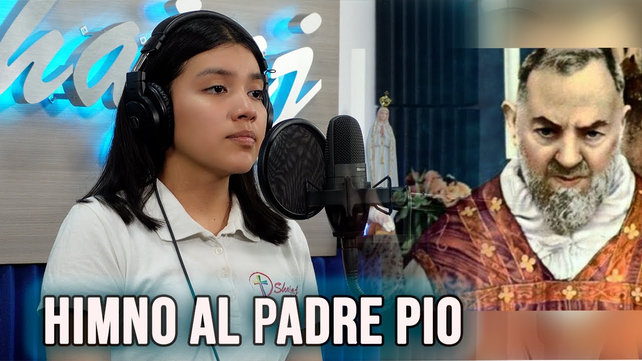 Himno al padre pio - Canto Católico