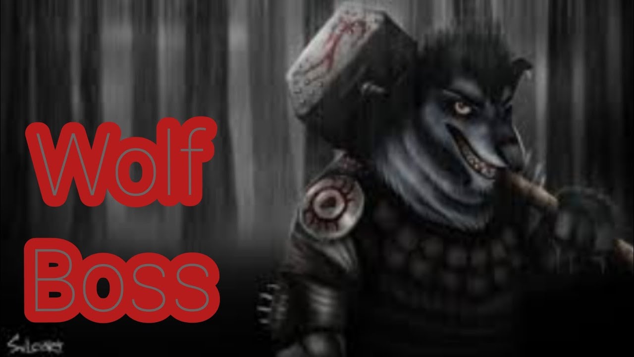 wolf boss tribute wolves in the dark