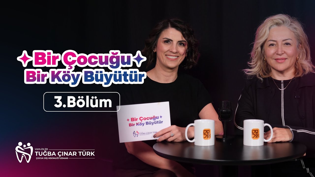 Bir Çocuğu Bir Köy Büyütür - Dr. Öğr. Üyesi Banu Kumrulu