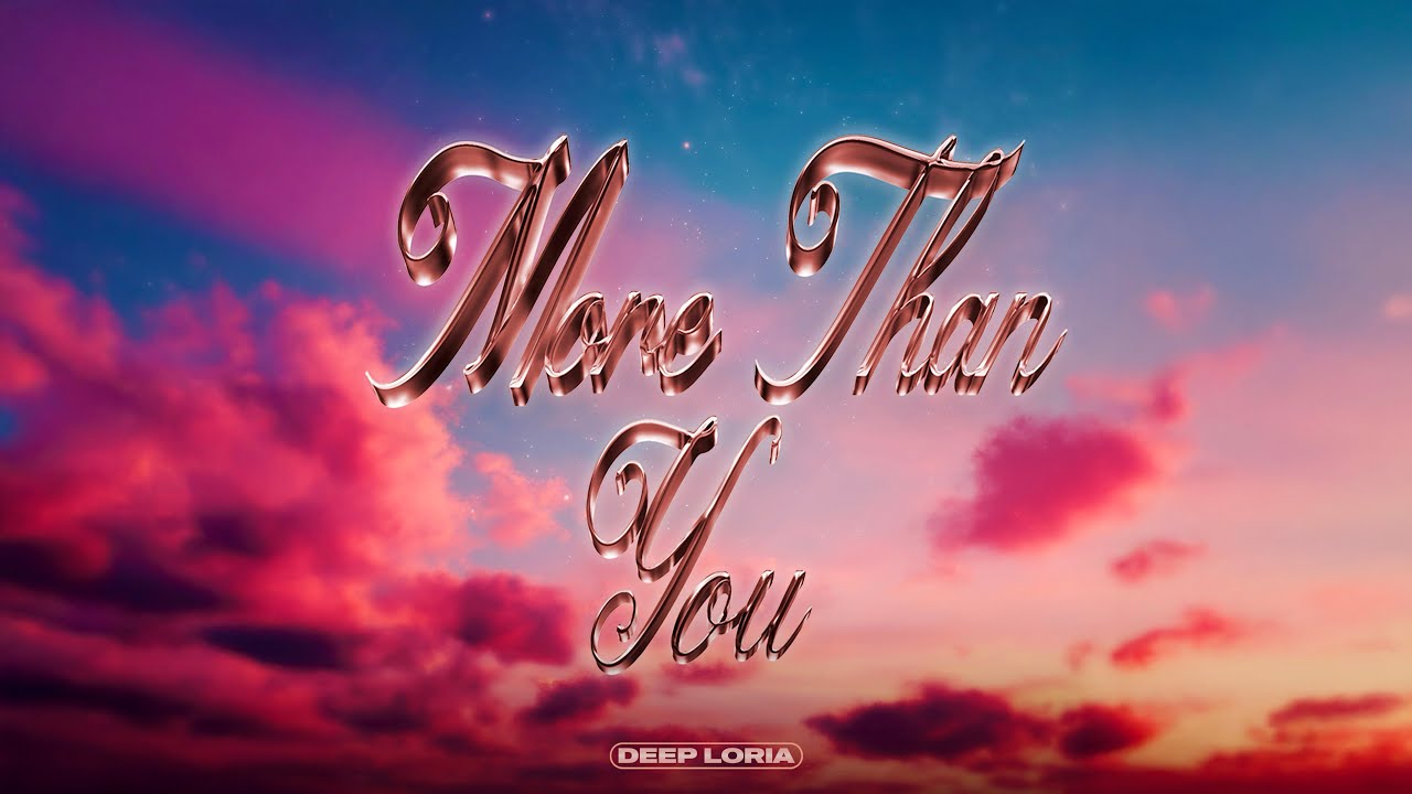 More Than You | Official Audio | Deep Loria | Punjabi Song 2026