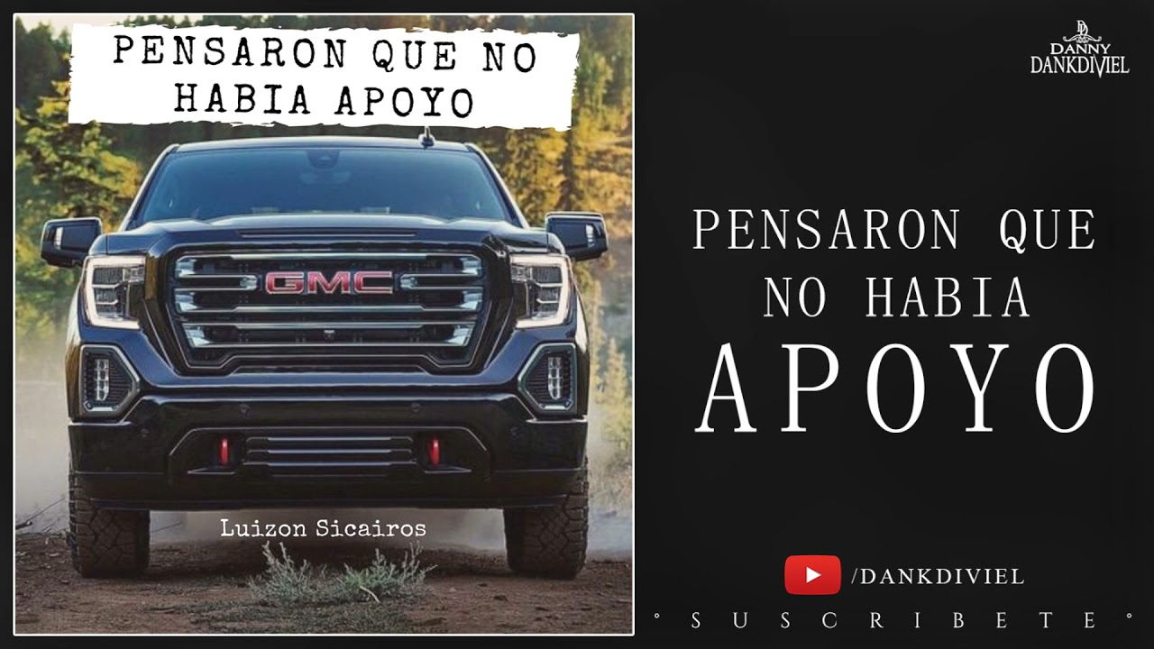 PENSARON QUE NO HABIA APOYO - Luizon Sicairos (INEDITO 2021) 