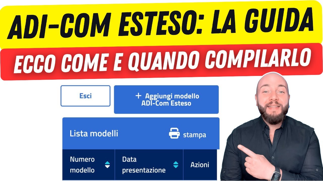MODELLO ADI COM ESTESO: ecco la guida su come e quando compilarlo