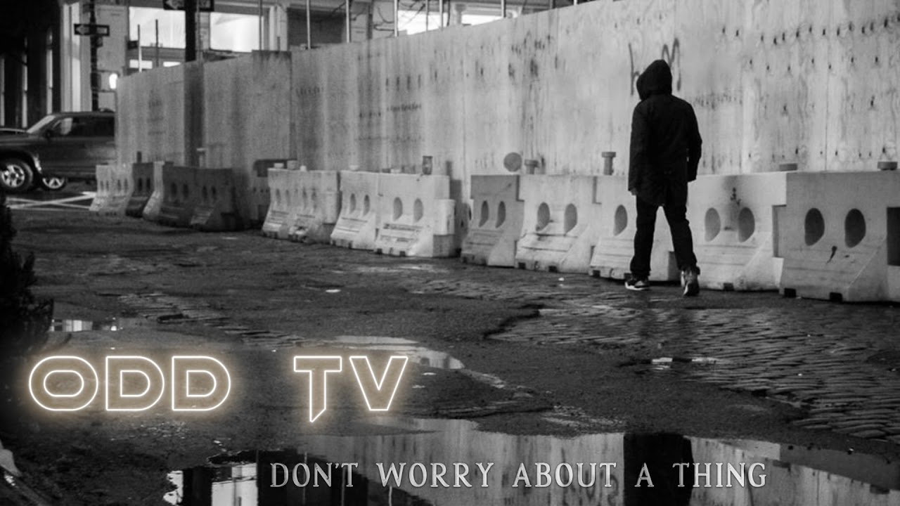 O.D.D TV | Don't Worry About a Thing (Truth Music / Conscious Rap) ▶️️