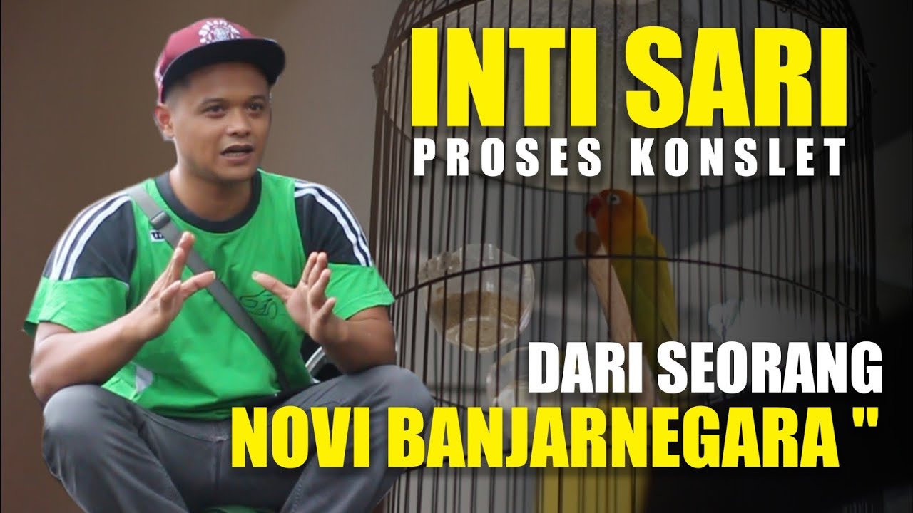 INTI SARI PROSES KONSLET NOVI BANJARNEGARA