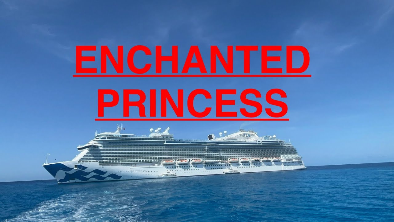 A Traveler's View of the Enchanted Princess | 2025 | Enchanted Princess глазами путешественника.