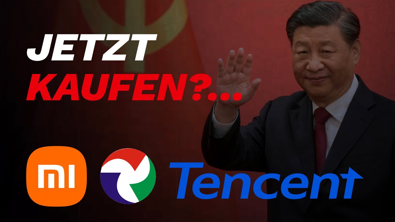 CHINA AKTIEN: Jetzt bei Xiaomi, Xinyi, Tencent einsteigen?