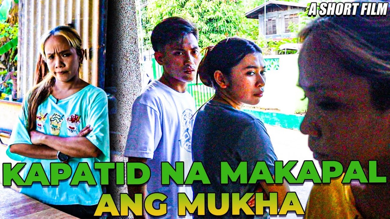 Kapatid Na Makapal Ang Mukha