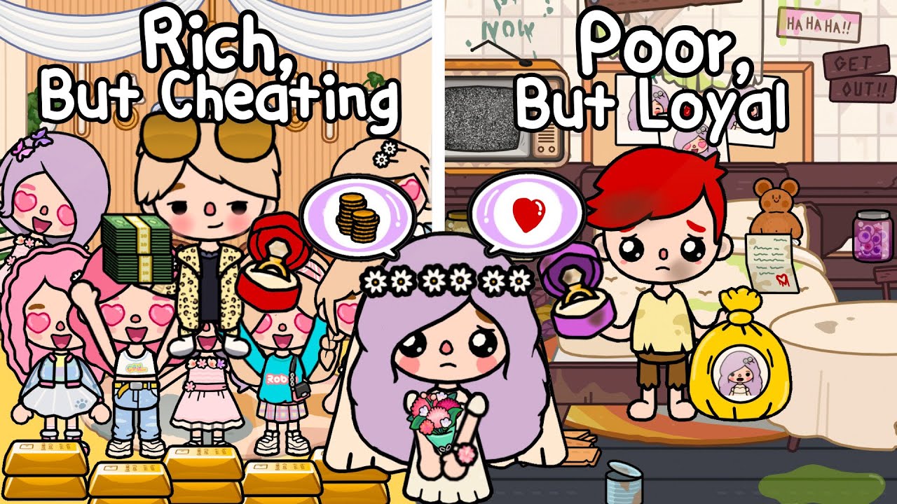 Rich But Cheating Vs Poor But Loyal 👰🏻‍♀️💗💰 | Sad Love Story | Toca Life Story | Toca Boca