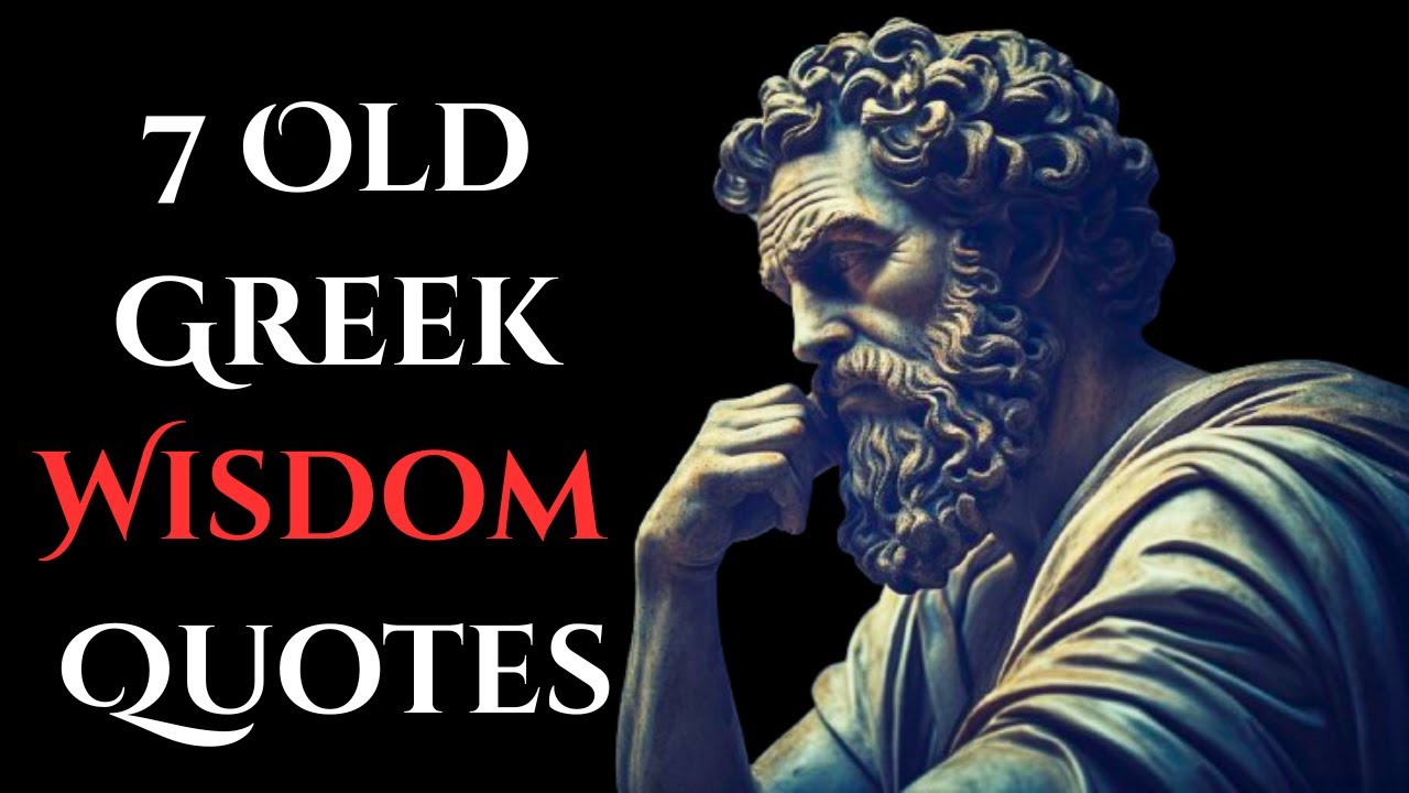 7 Old Greek Wisdom Quotes | Ancient Greek Philosophy
