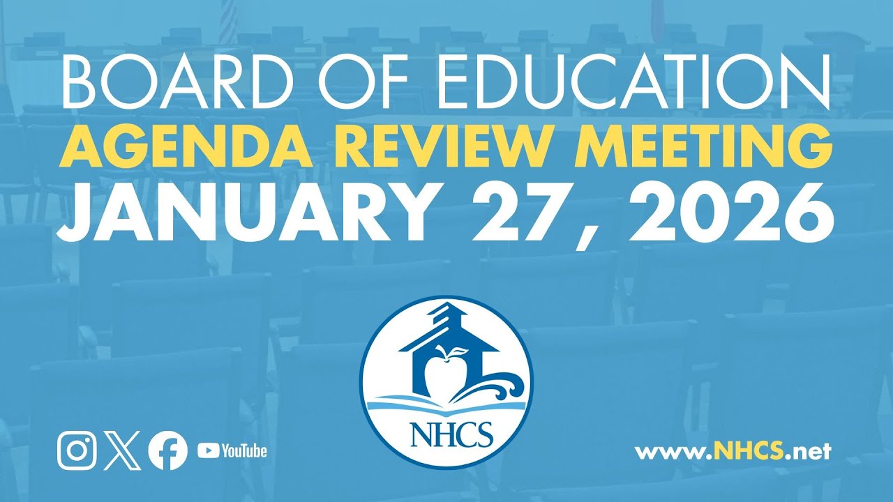 NHCS Board of Ed. Agenda Review Meeting | Jan. 27, 2025