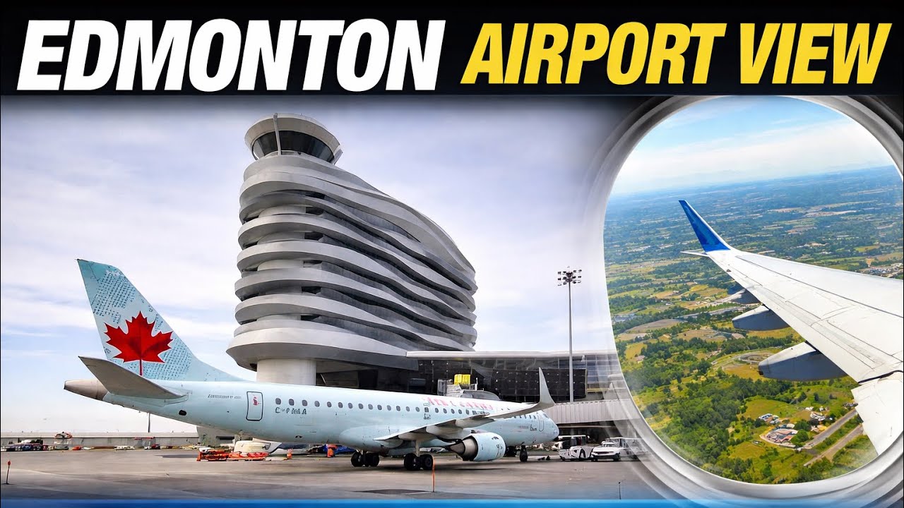 Edmonton International Airport VIEW + (PLANE RIDE)