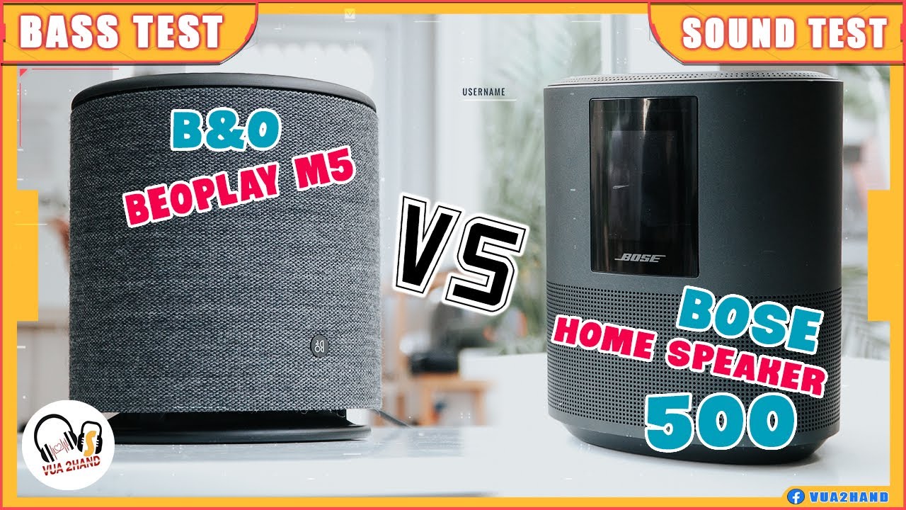 B&O Beoplay M5 & Bose Home Speaker 500 l B&O Trở lại lợi hại hơn !! Who win  ?!!!!