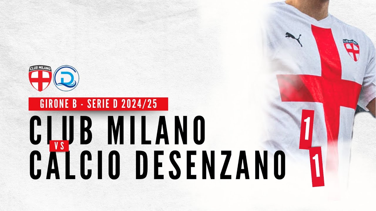 [ HIGHLIGHTS ] Club Milano v Calcio Desenzano - 13a giornata Girone B SERIE D 2024/2025