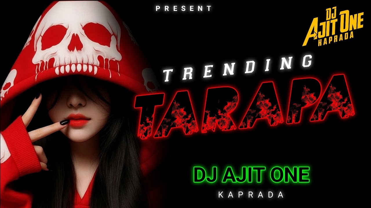 New Tarapa 2026🤟🥳| Tarapa Dance Mix | Dj Ajit One From Kaprada 