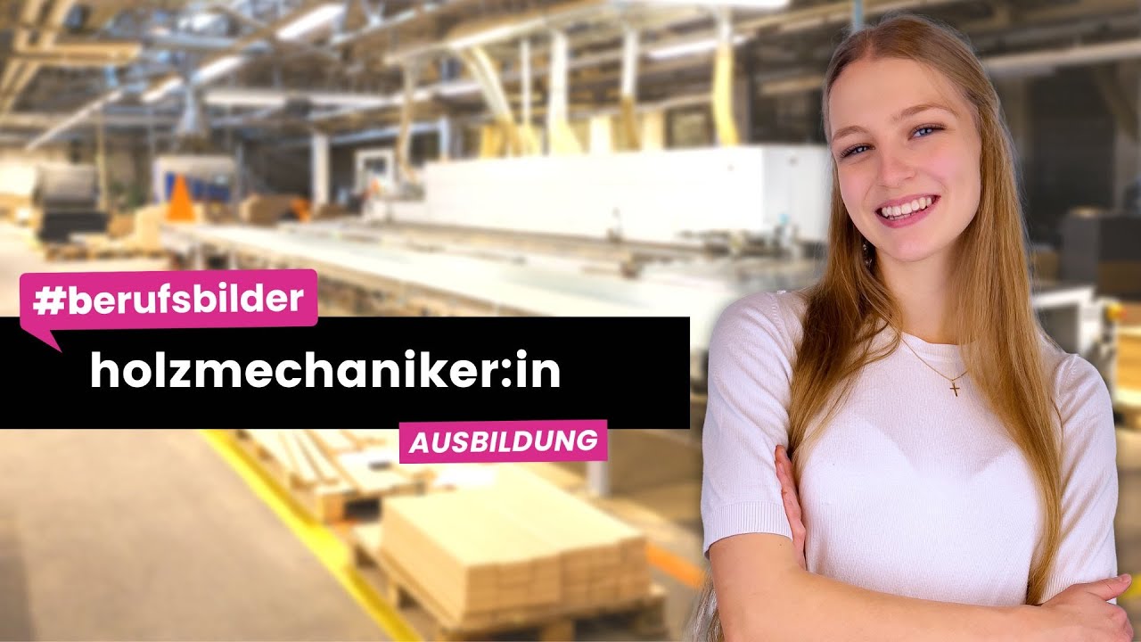 Holzmechaniker:in - Ausbildungsberufe erklärt