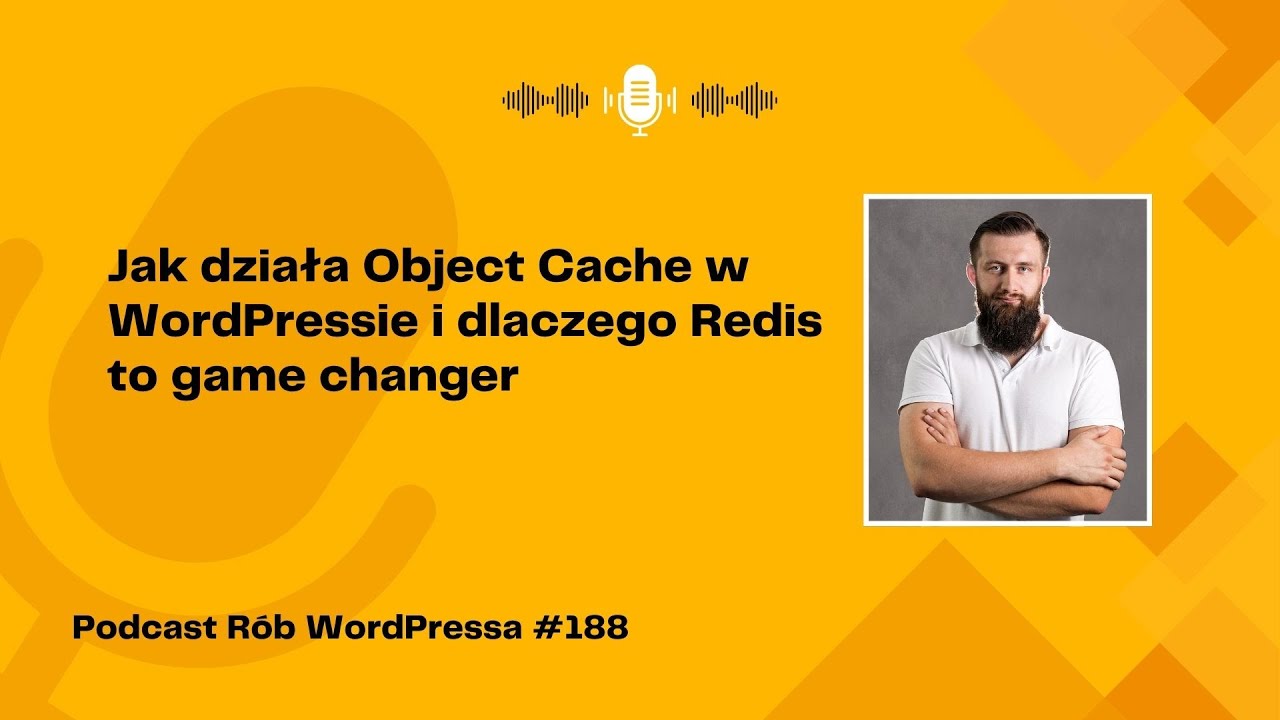 Jak działa Object Cache w WordPressie i dlaczego Redis to game changer