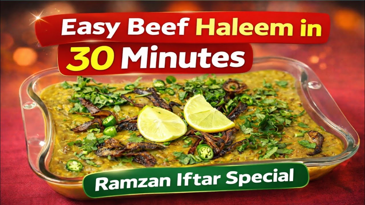 Easy Beef Haleem in 30 Minutes | Ramzan Iftar Special. 