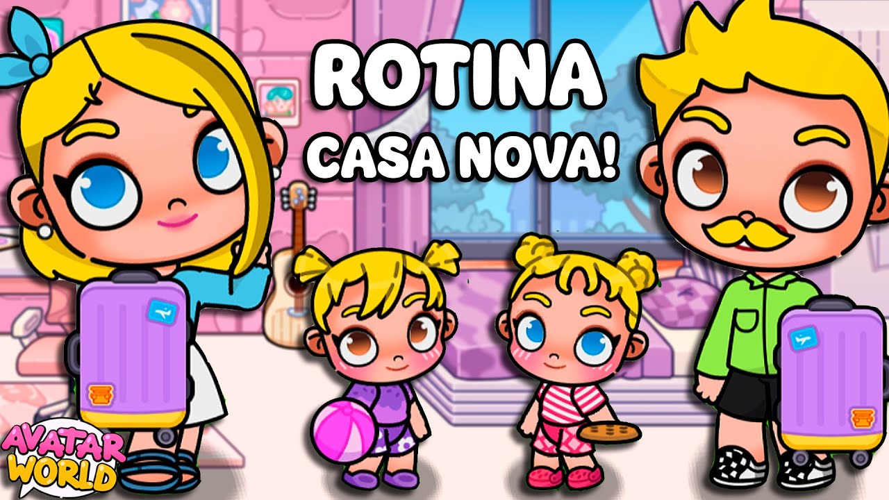 ROTINA CASA NOVA COM BEBÊS | HISTORINHAS AVATAR WORLD