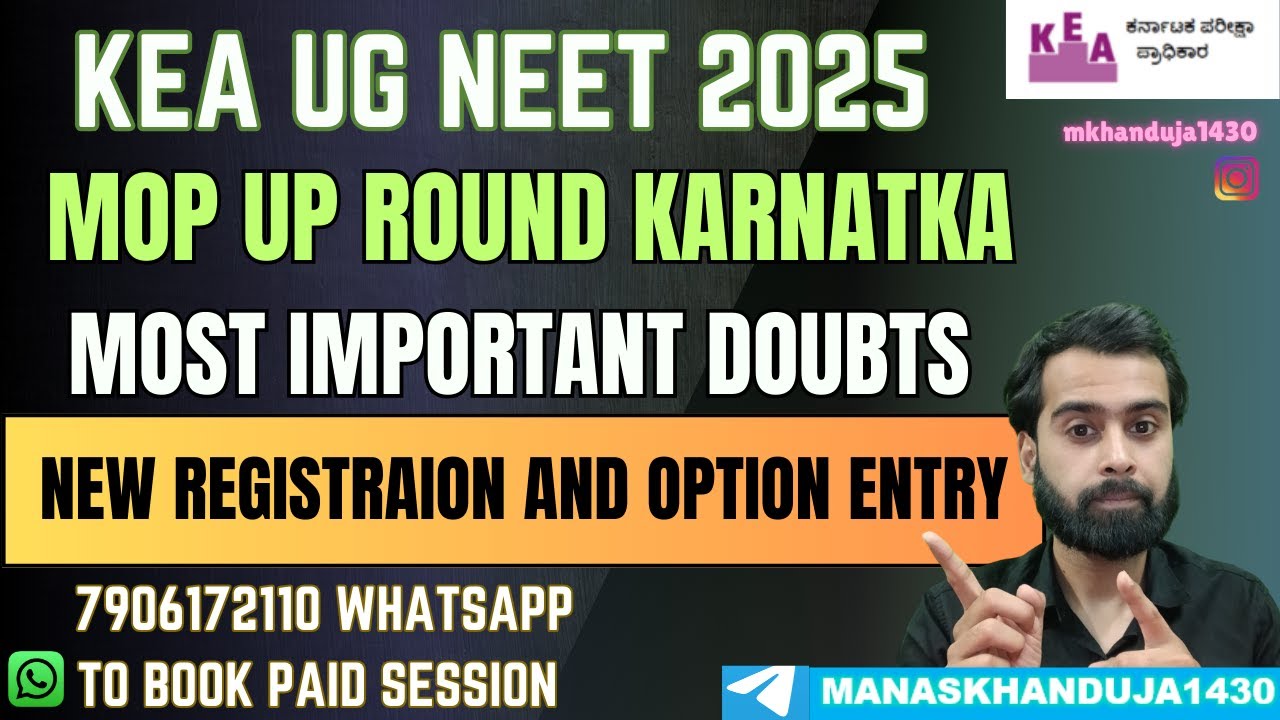 KEA UG NEET 2025 ROUND-3 | NEW REGISTRATION AND OPTION ENTRY AGAIN | KARNATAKA MOP UP ROUND RULES |