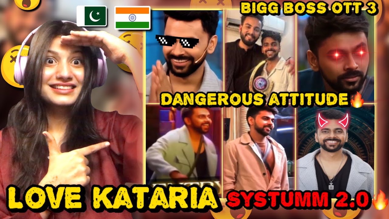 Pakistani Reaction on Love kataria Bigg boss Ott 3 attitude Edits 🔥😈