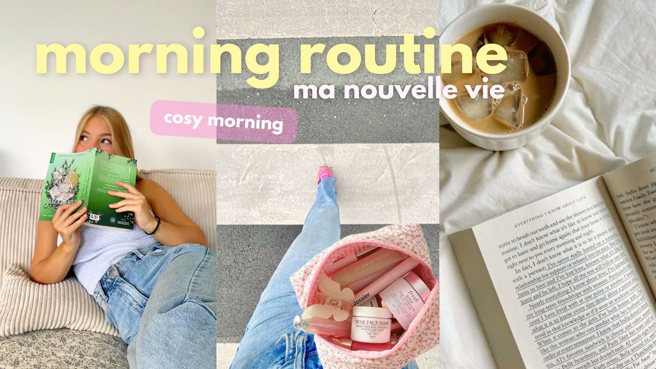 MORNING ROUTINE DANS MA NOUVELLE VIE