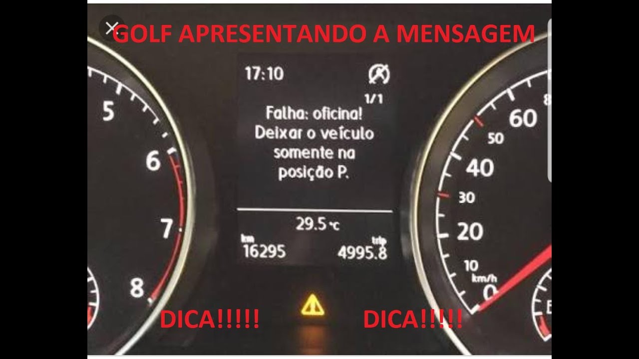 Falha oficina Deixar o veiculo somente posição P - DICA GOLF TSI