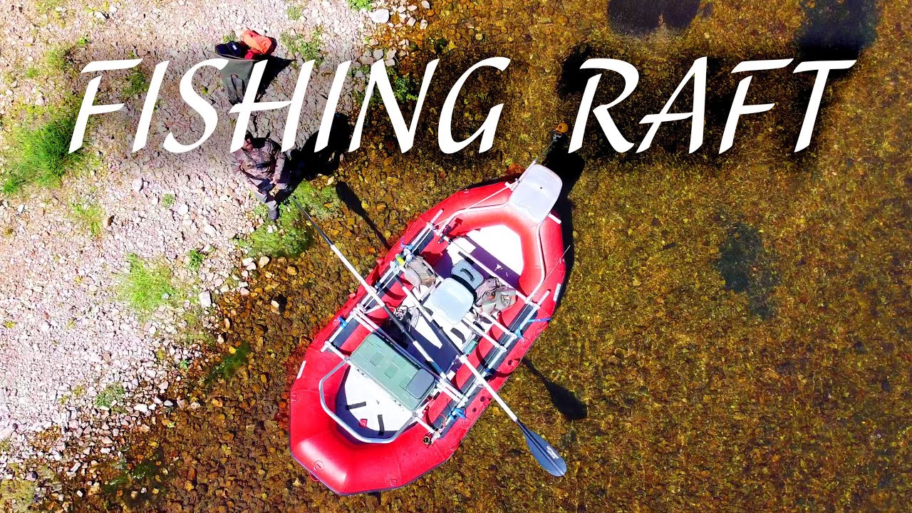 Fishing Raft Setup // NRS