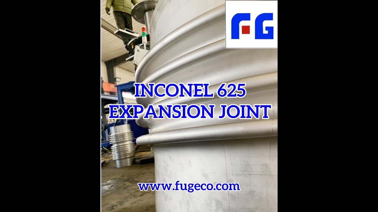 INCONEL 625/ 800 expansion joint manufacturing/ make production easier