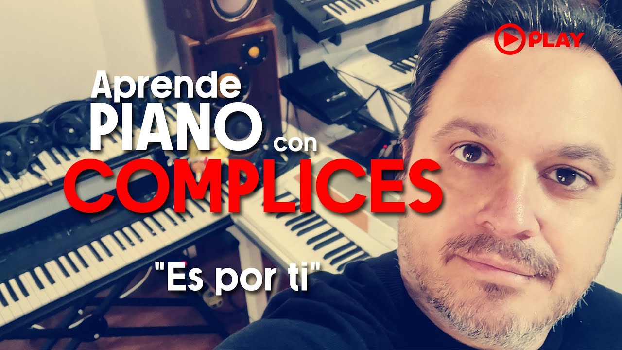 Aprende piano con CÓMPLICES - 