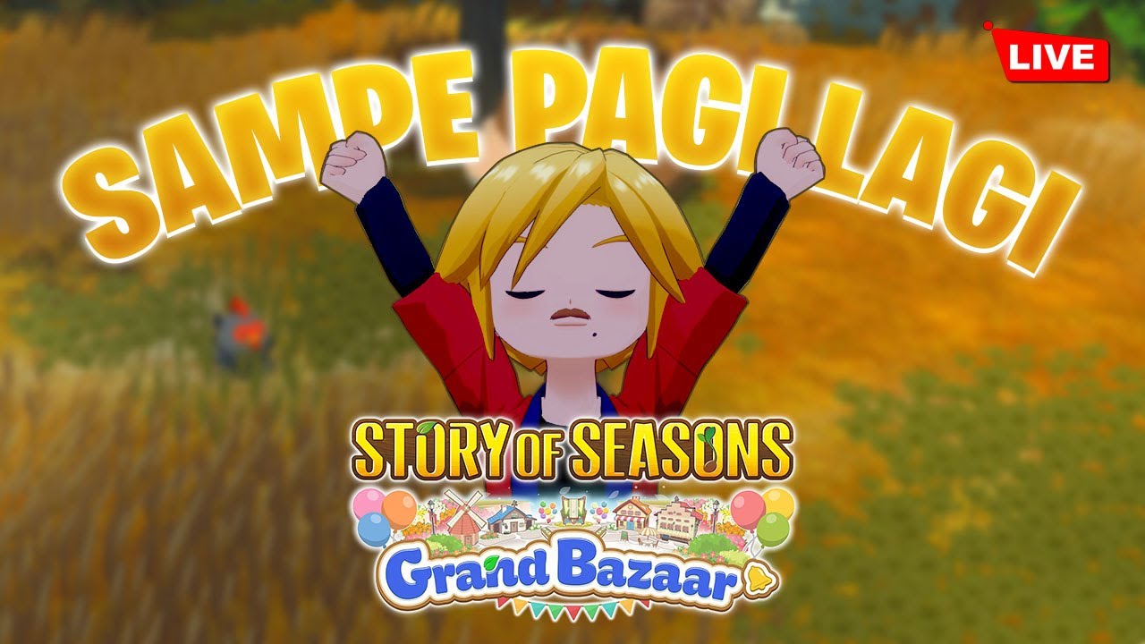 AKHIRNYA TAMAT !! ENDING GAME  Story of Seasons Grand Bazaar