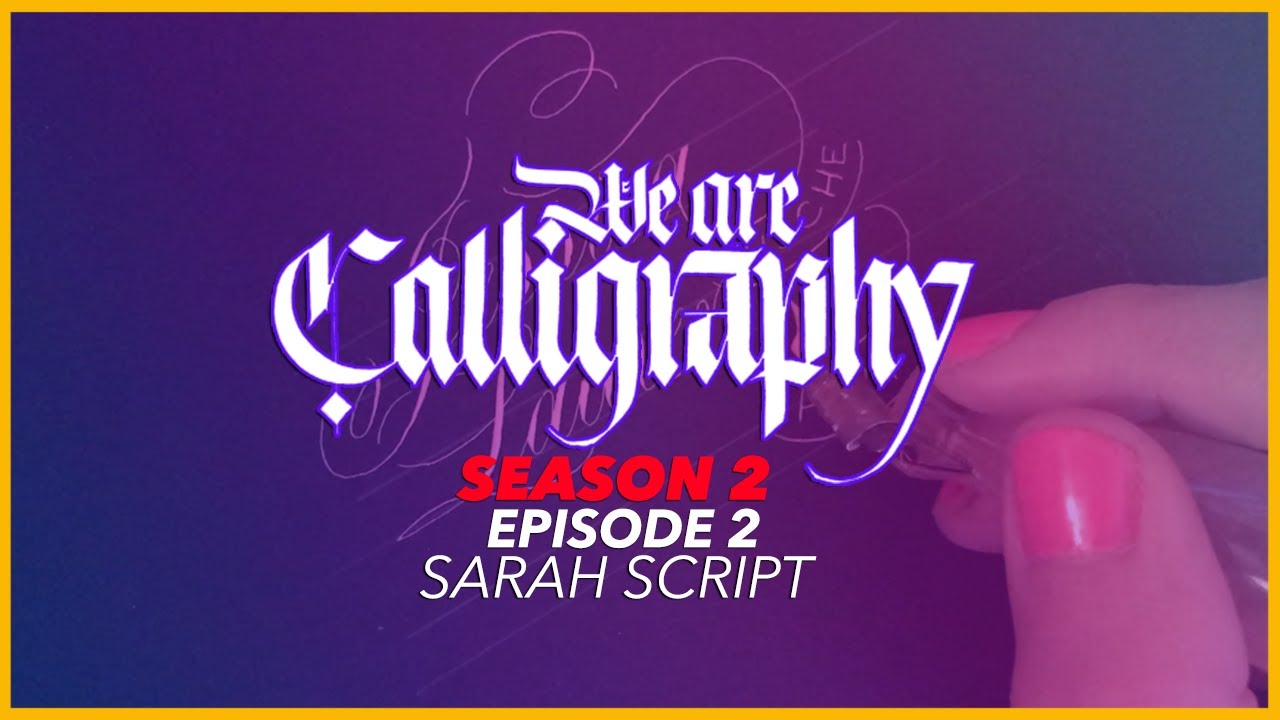 Modern Copperplate Calligraphy Script x Sarah Script | WAC S2