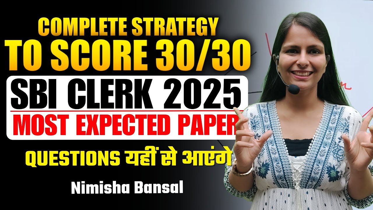 SBI CLERK PRELIMS 2025 |  | Most Expected Paper | SBI CLERK  | Bank Exams | | Nimisha Bansal