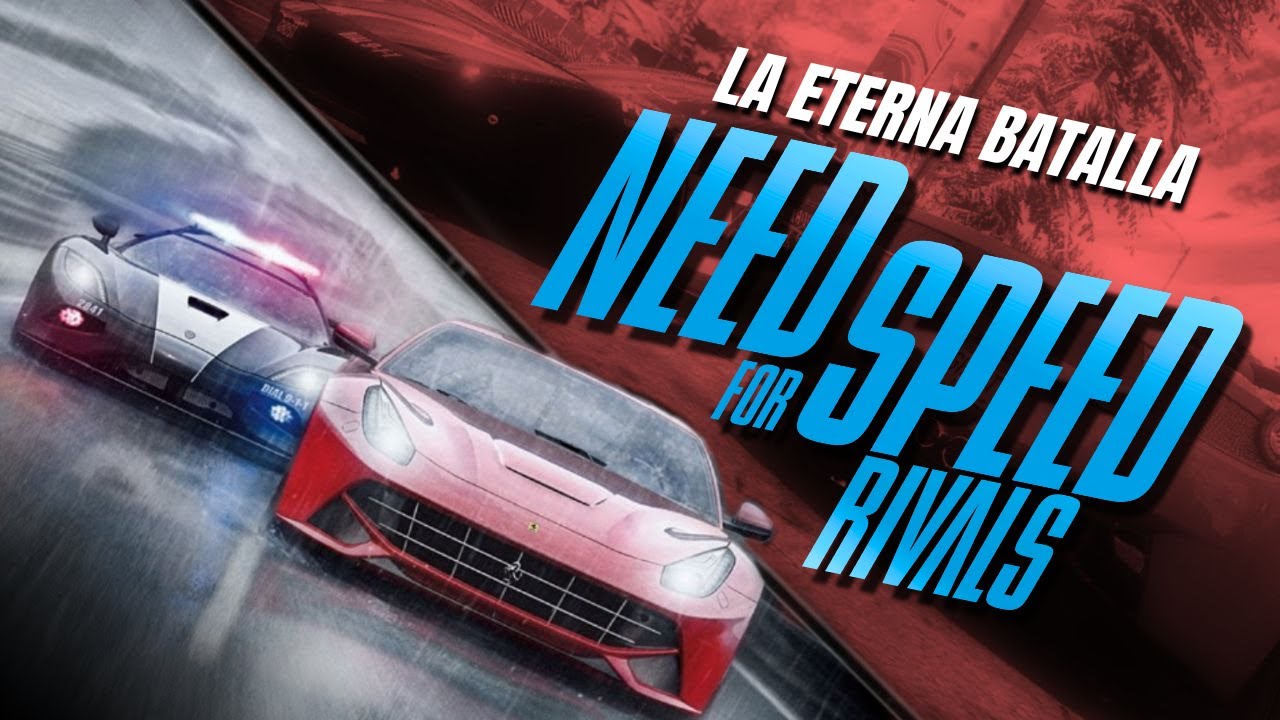 EL VERDADERO ENFRENTAMIENTO EN LAS CALLES: Need For Speed RIVALS y su épica historia !