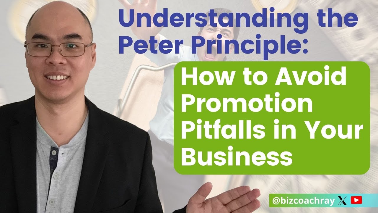 Understanding the Peter Principle: How to Avoid Promotion Pitfalls in Your Business