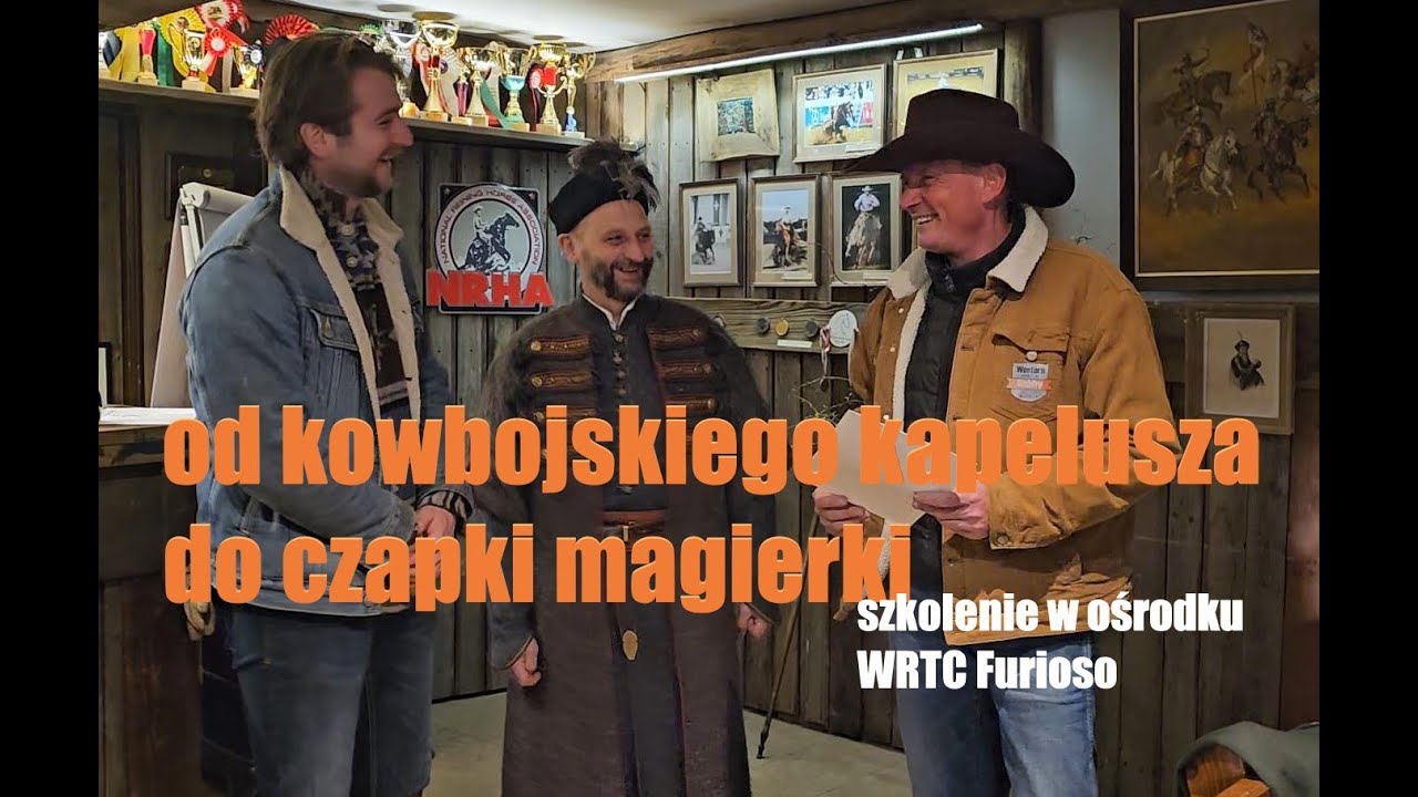 Od kowbojskiego kapelusza do czapki magierki, szkolenie  WRTC Furioso
