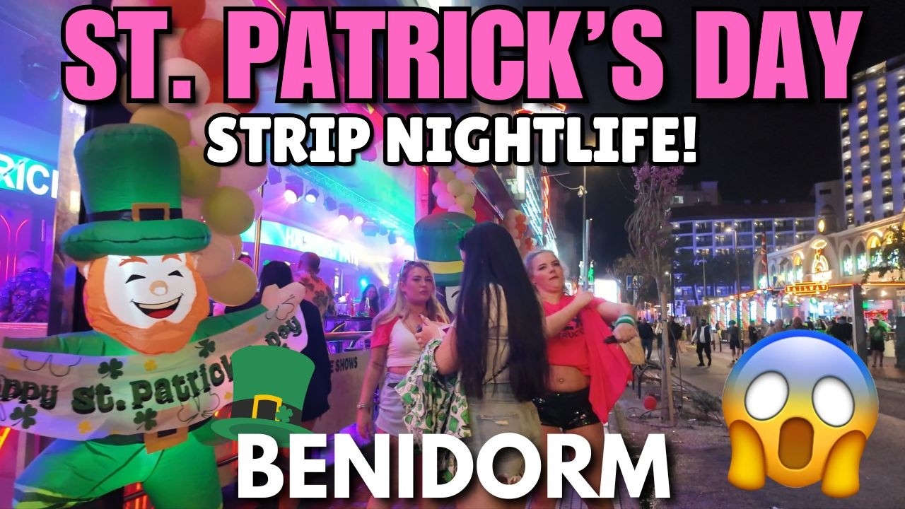 Benidorm - St. Patrick's Day NIGHTLIFE on the Strip! 😱☘️┃Bars, Clubs & More!
