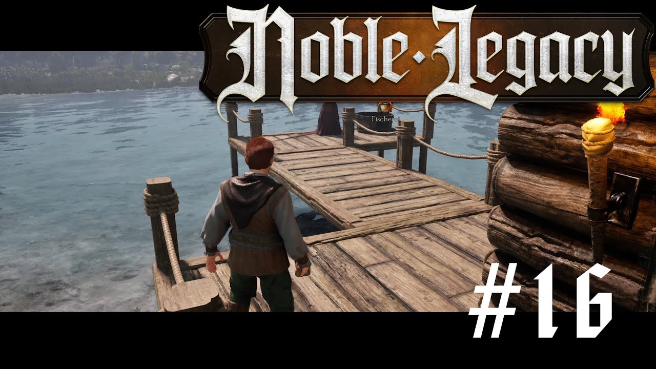 - Flexi Spielt - Noble Legacy – 👑 Folge #16 Ganz schöne angelei