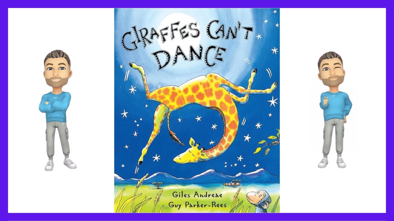 Giraffes Can't Dance by Giles Andreae