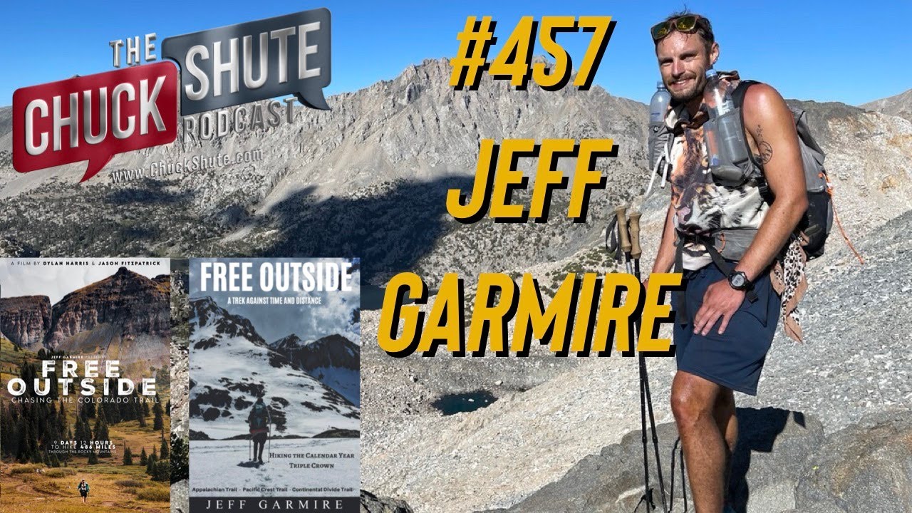 Jeff Garmire, Hiking Record Holder Discusses Bear Attack, Psychology of Hiking & More! | Chuck Shute
