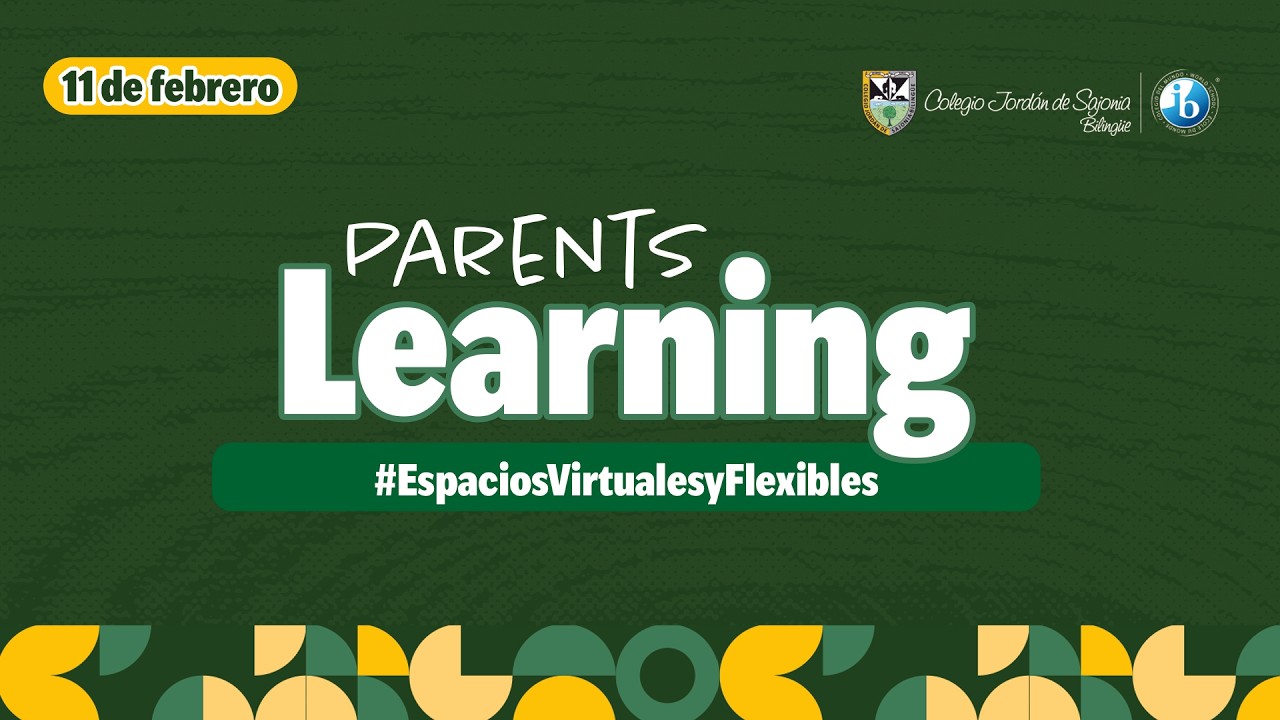 Parents Learning | Sexto a Once - Febrero 2026