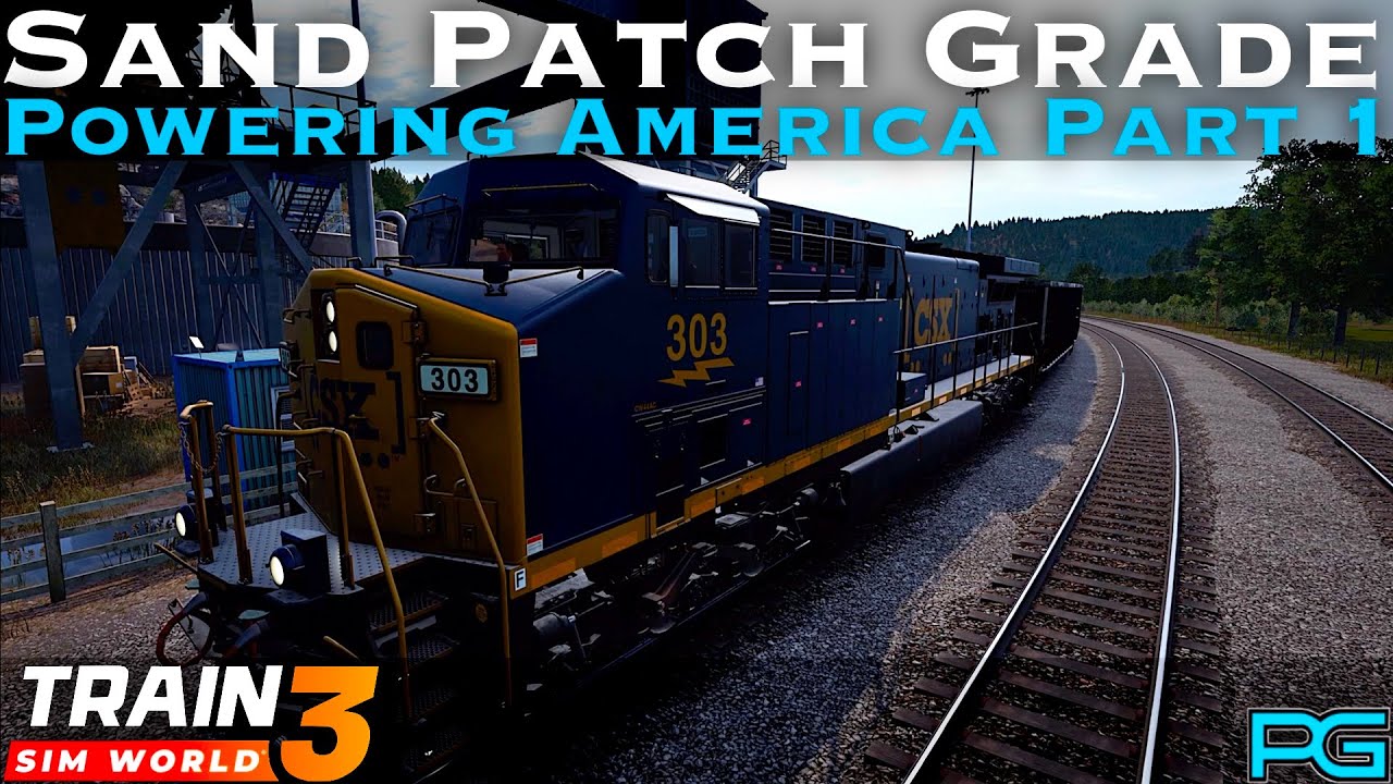 Train Sim World 3 - Sand Patch Grade - Powering America Part 1 Scenario