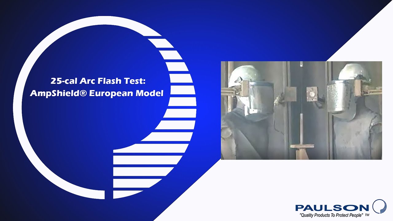 Arc Flash Test: Paulson HT&trade; AmpShield&reg; Model AMP1-E25HT
