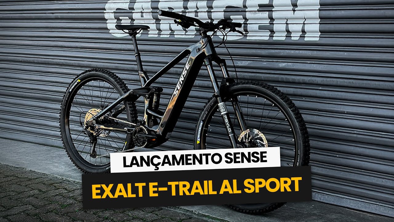 LANÇAMENTO SENSE EXALT E-TRAIL AL SPORT -  VALE A PENA UMA BIKE ELÉTRICA NESSE VALOR?