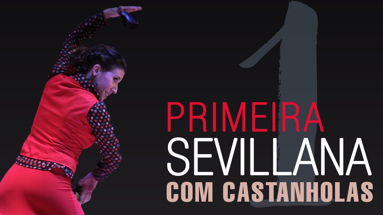 1ª Sevillana com castanholas. Como bailar?  ► Aprenda Flamenco | Ep 08 ◄