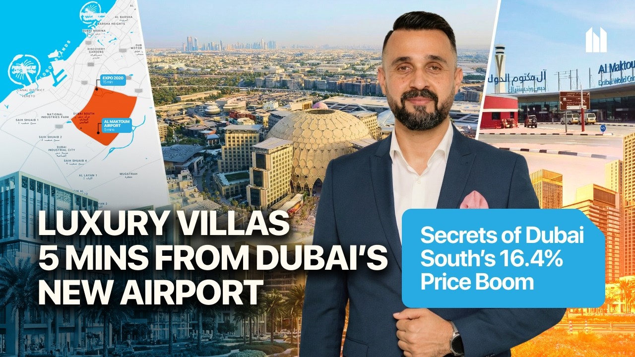 Luxury Villas 5 Mins from Dubai&rsquo;s NEW Airport: Secrets of Dubai South&rsquo;s 16.4% Price Boom