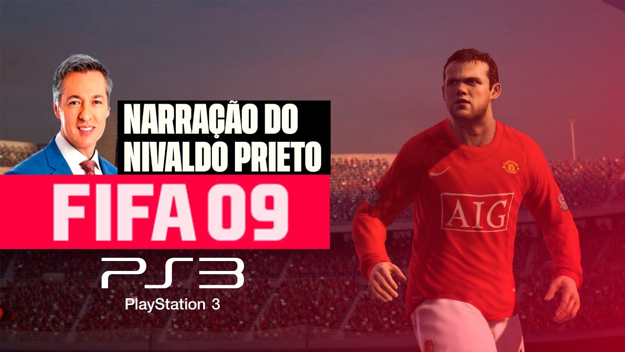 NARRAÇÃO NIVALDO PRIETO FIFA 09 PS3